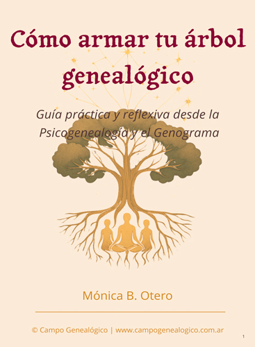 Como armar tu arbol genealogico - Monica Otero